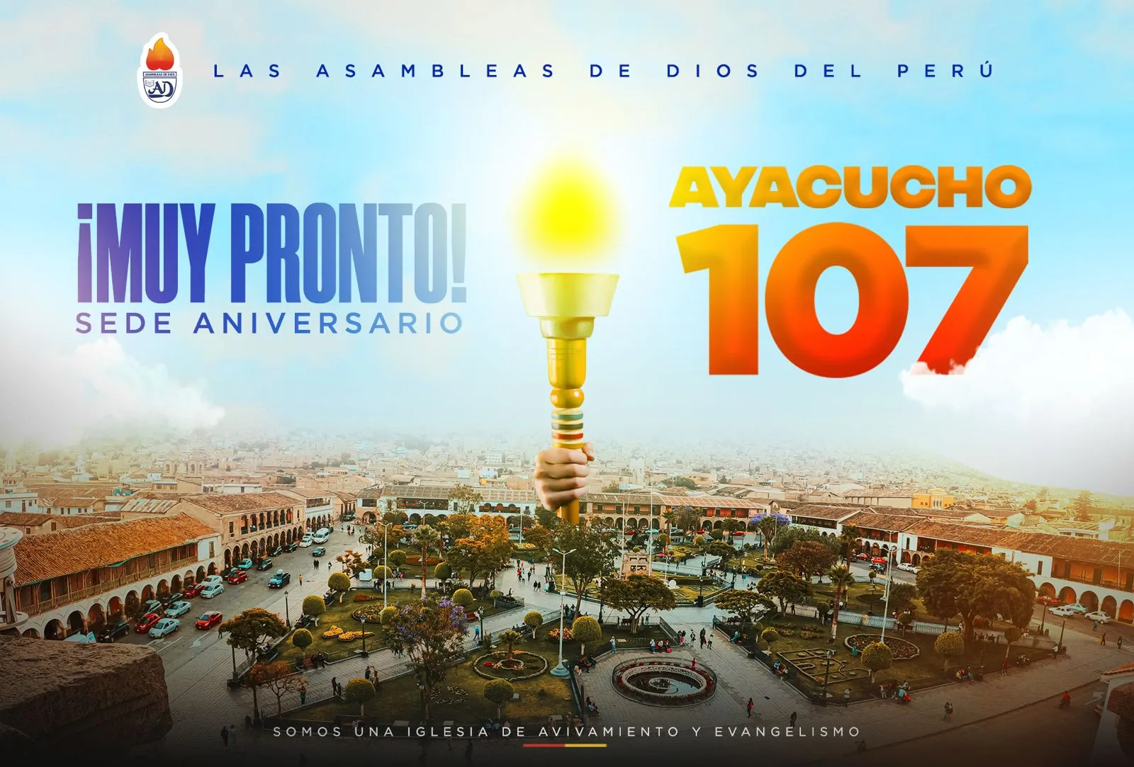 Celebración del 107 aniversario de Las Asambleas de Dios del Perú en Ayacucho